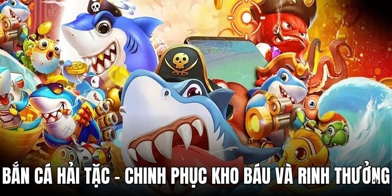 bắn cá hải tặc
